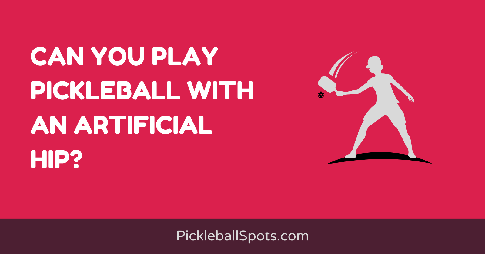 Can You Play Pickleball With An Artificial Hip
