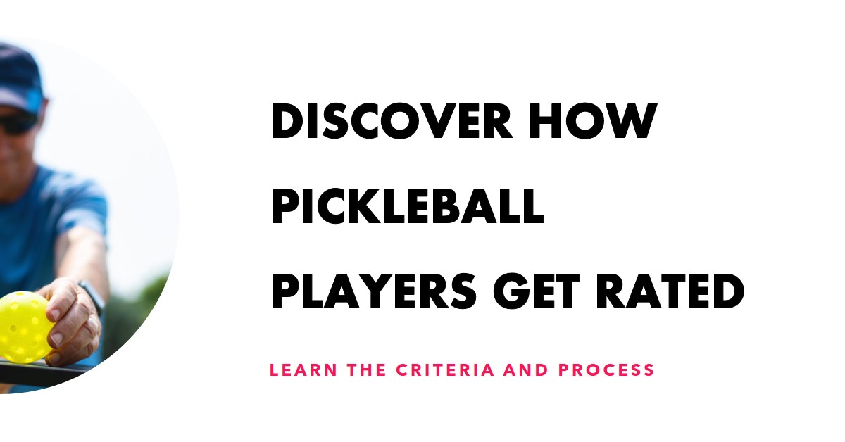 How Do Players Get Rated In Pickleball?
