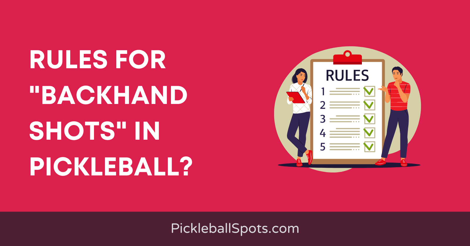 Backhand Shot Rules In Pickleball