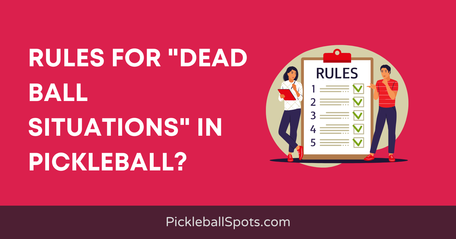Dead Ball Rules In Pickleball