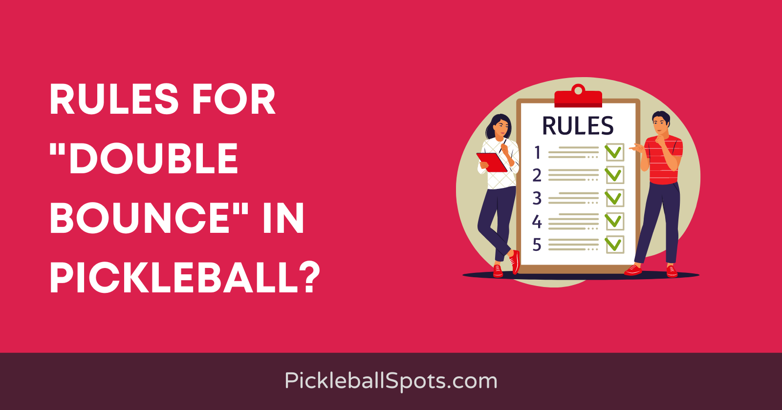 Double Bounce Rules In Pickleball