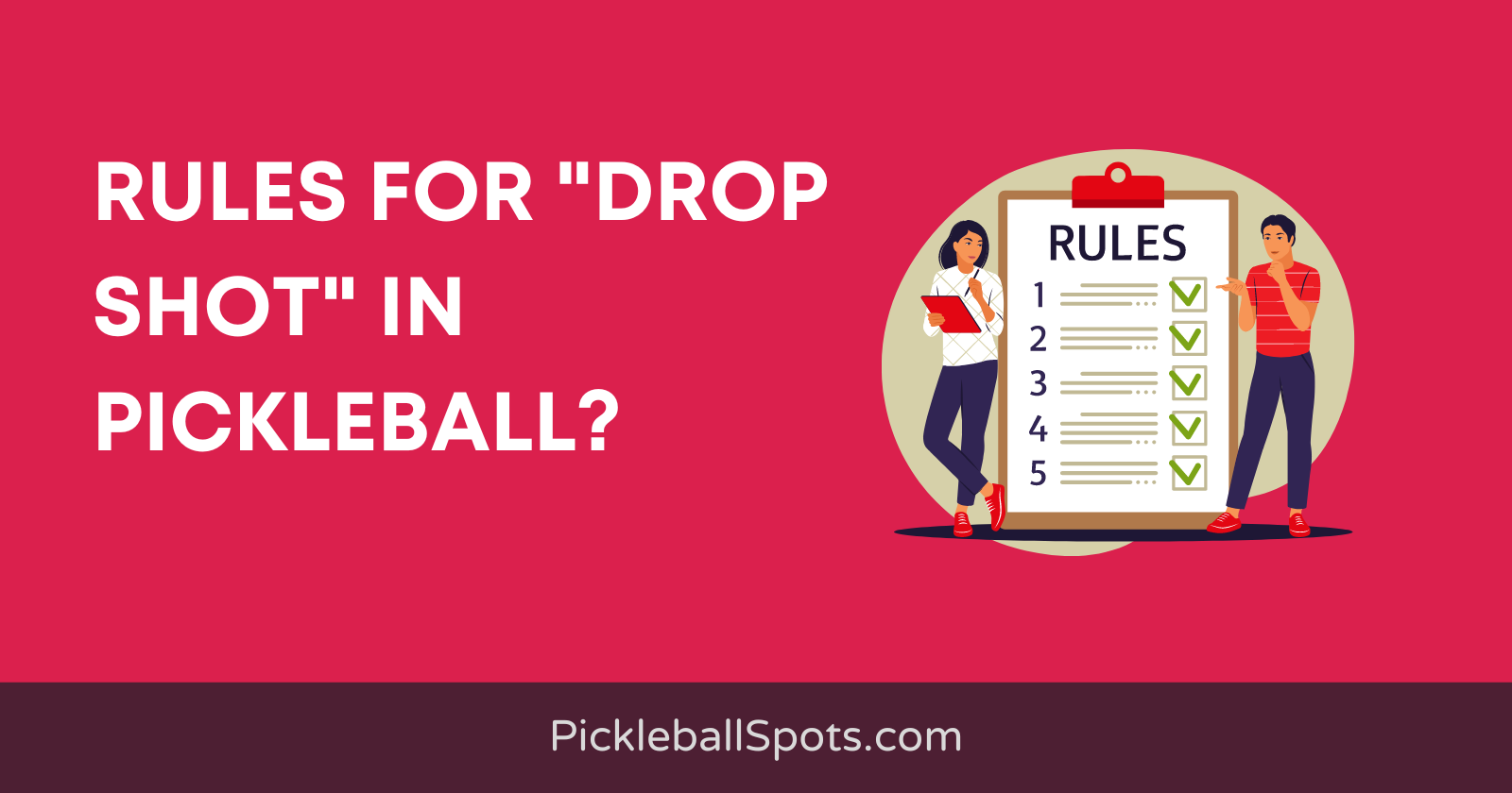 Drop Shot Rules In Pickleball