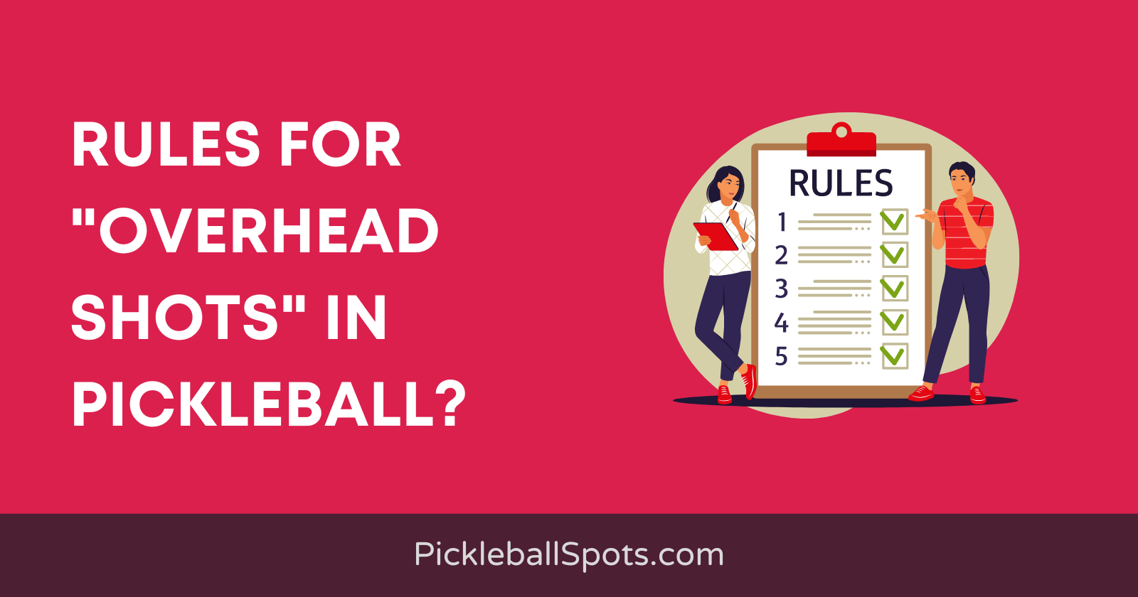 Overhead Shot Rules In Pickleball