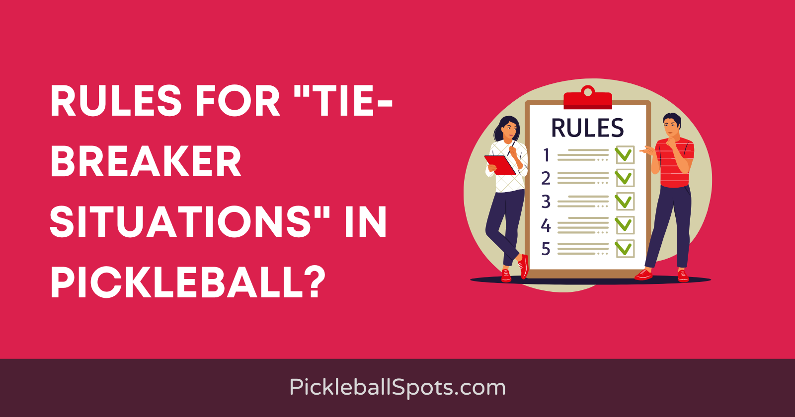 Tie-Breaker Rules In Pickleball