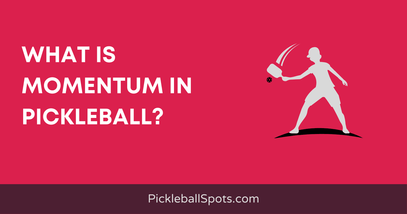 What Is Momentum In Pickleball